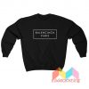 Famous Trendy Brand in Paris Sweatshirt