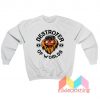 Gritty Destroyer Of Worlds Sweatshirt