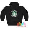 All I Need Is Disney Starbucks Hoodie