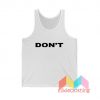 Don't David Rose Tank Top