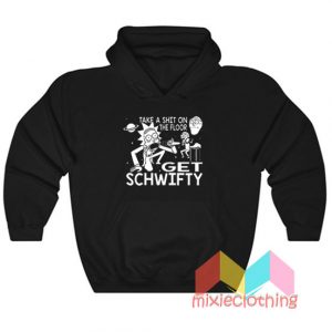 Rick and Morty Inspired Get Schwifty Hoodie