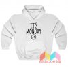 It's Monday Hoodie