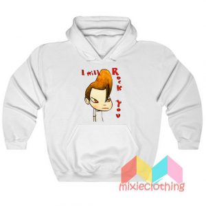 Yoshitomo Nara I Will Rock You Hoodie