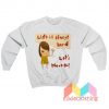 Yoshitomo Nara Life Is Always Hard Sweatshirt