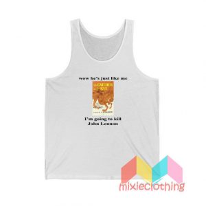 Catcher In The Rye I’m Going To Kill John Lennon Tank Top