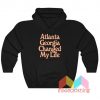 Atlanta Georgia Changed My Life Hoodie