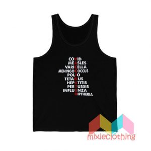 Covid Measles Vaccinated All Disease Tank Top