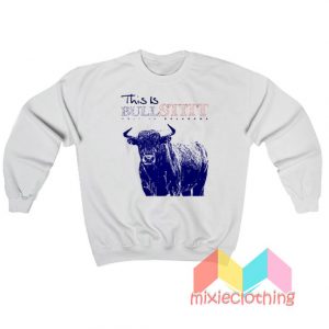 This Is Bull Stitt Only In Oklahoma Sweatshirt