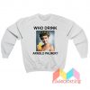 Who Drink Vintage Arnold Palmer Sweatshirt