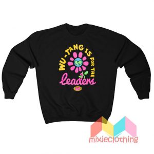 Wu Tang Flowers Is For The Leaders Sweatshirt