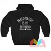 Draco Malfoy Is My Boyfriend Hoodie