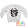 Vintage Dolly Parton Fuck Around Find Out Sweatshirt