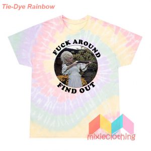 Vintage Dolly Parton Fuck Around Find Out T-Shirt Tie-Dye