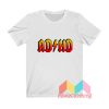 ADHD ACDC T shirt