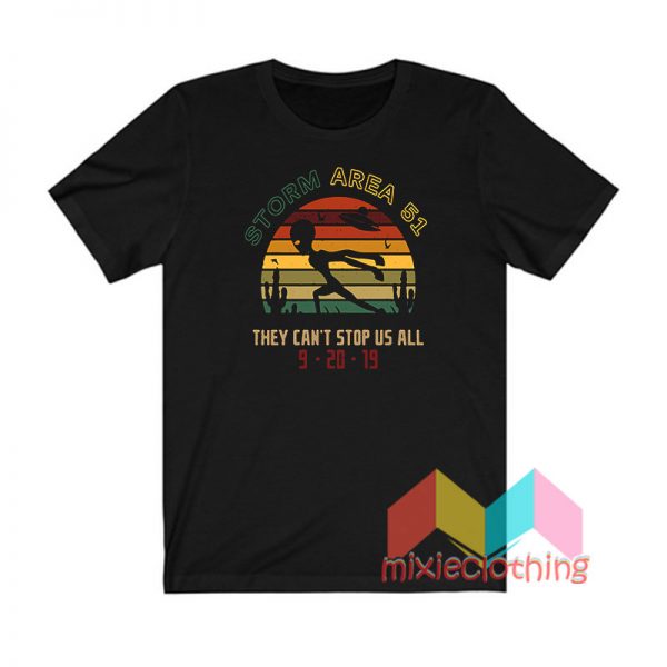 Alien Storm Area 51 They Can't Stop Us All T shirt