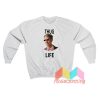 Bill Nye Thug Life Sweatshirt