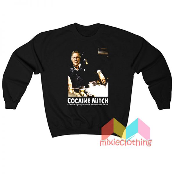 Cocaine Mitch Sweatshirt