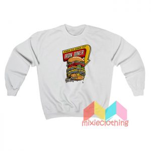 Kinda Fit Kinda Fat Iron Diner Sweatshirt