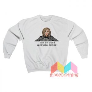 Moira Rose Schitt's Creek Quotes Sweatshirt