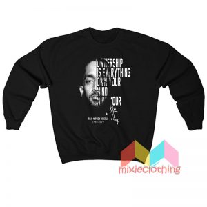 Nipsey Hussle Ownership Is Everything Own Your Mind Sweatshirt