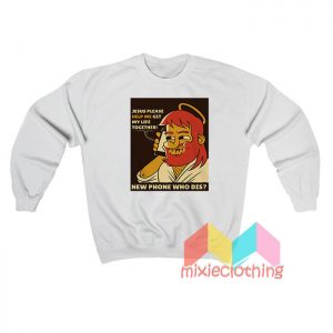 Phone Jesus Sweatshirt