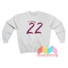 Taylor Swift I'm Feeling 22 Sweatshirt