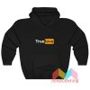 True Love Porn Hoodie