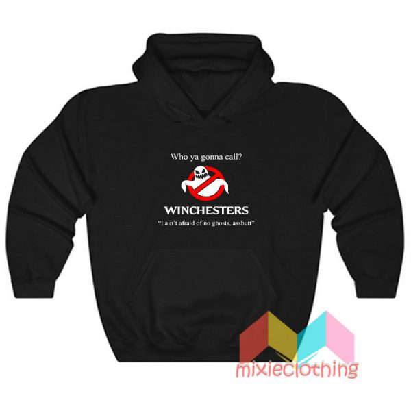 Who Ya Gonna Call Winchesters Hoodie