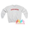 Wiscansin Sweatshirt