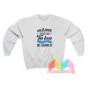 Alejate Tengo Una Tia Loca Sweatshirt