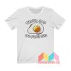 Thank God It’s Fried Egg T shirt