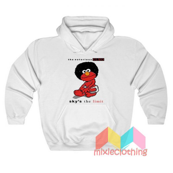 The Notorious ELmo Sky’s The Limit Hoodie