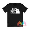 The Sexy Face Never Stop Studying T shirt