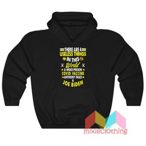 There Are 4 Useless Things Anthony Faucy Hoodie