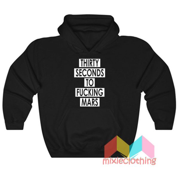 Thirty Seconds To Fucking Mars Hoodie