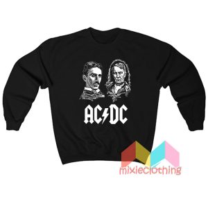 Thomas Edison Nikola Tesla ACDC Hoodie