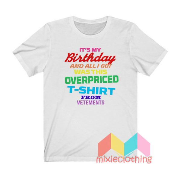 Vetements Birthday T shirt