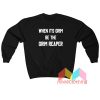 When It's Grim Be The Grim Reaper Sweatshirt