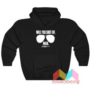 Will You Shut Up Man Lincoln Project Hoodie