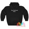 Your Boyfriend Sucks Hoodie