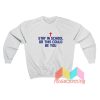 Stay In School Or This Could Be You Sweatshirt