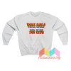 Thicc Girls Sweatshirt