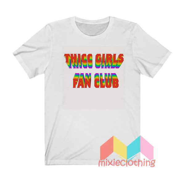 Thicc Girls T shirt