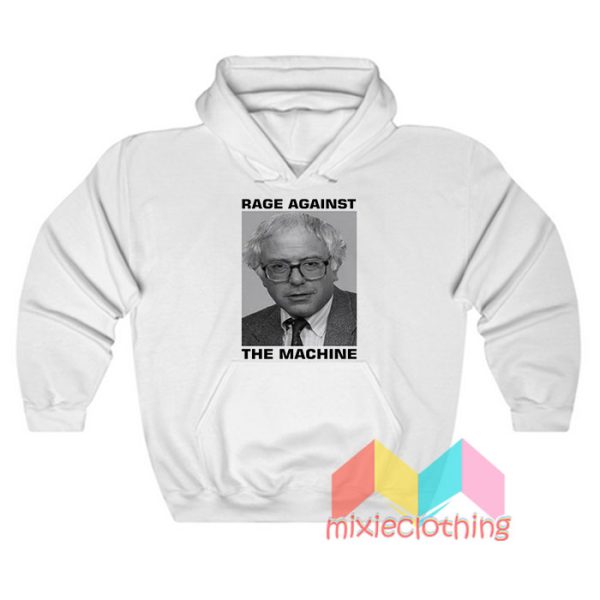 Rage Against The Machine Bernie Sanders Hoodie