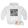 Reading Comics Is Reading Hoodie