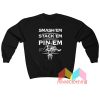 Roman Reigns Smash Em Stack Em Pin Em Authentic Sweatshirt