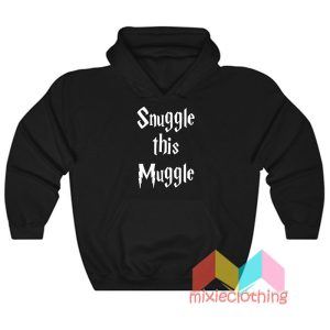 Snuggle This Muggle Hoodie