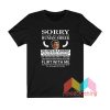 Sorry My Heart Only Beats For Human Shrek T shirt