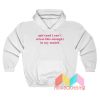 Spit In My Mouth Hoodie