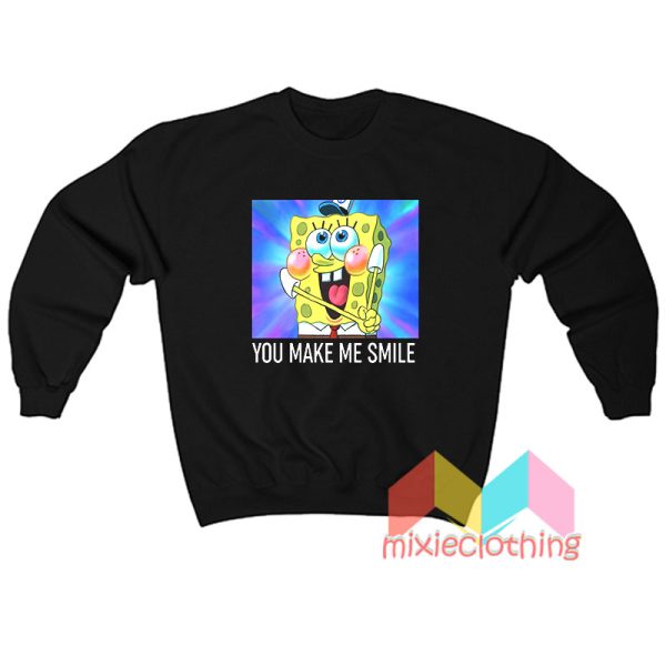 Spongebob You Make Me Smile Sweatshirt